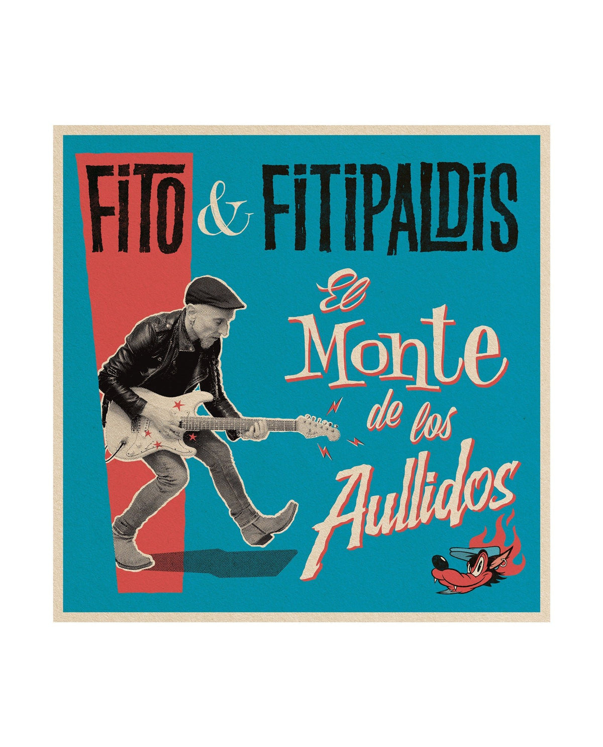 Fito y Fitipaldis - CD "El Monte de los Aullidos" - D2fy · Rocktud - Fito y Fitipaldis