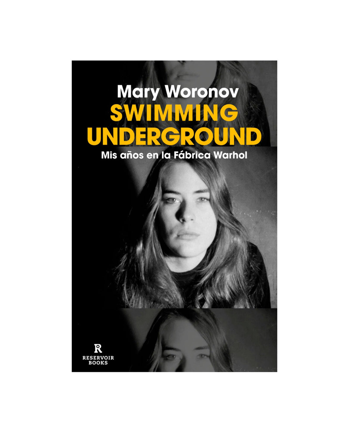 Mary Woronov - Libro "Swimming Underground - Mis años en la Fábrica Warhol" - D2fy · Rocktud - D2fy