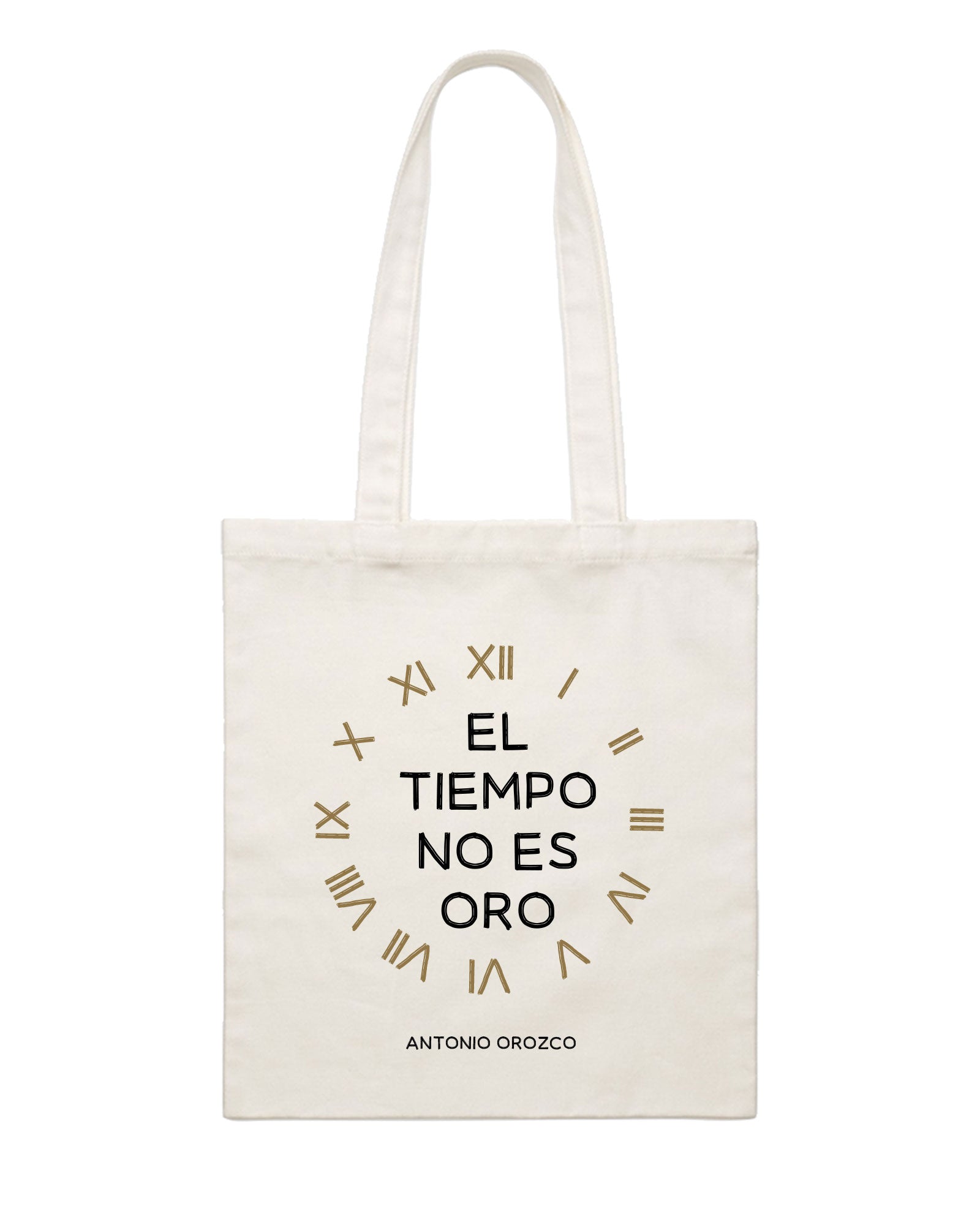 Antonio Orozco - Tote Bag "El Tiempo No es Oro" - D2fy · Rocktud - Antonio Orozco