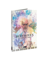 Brandon Montclare y Frank Marraffino - Libro "Beethoven. La sinfonía final" - D2fy · Rocktud - D2fy