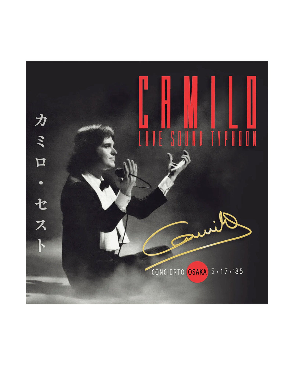 Camilo Sesto - CD "Love Sound Typhoon (Osaka '85 En Concierto)" - D2fy · Rocktud - D2fy