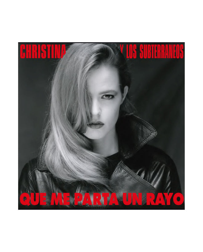 Christina & Los Subterráneos - LP Vinilo "Que me parta un Rayo" - D2fy · Rocktud - D2fy