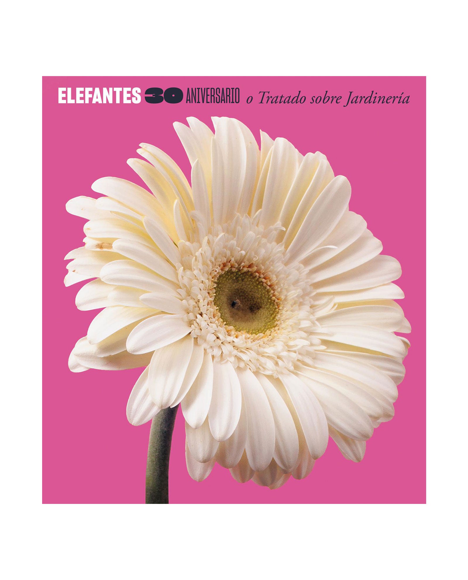 Elefantes - 2CD + DVD "30 aniversario o Tratado sobre Jardinería"