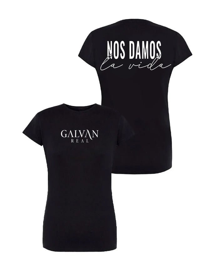Galván Real - Camiseta "Nos Damos La Vida" Mujer - D2fy - Direct To Fans - Galván Real