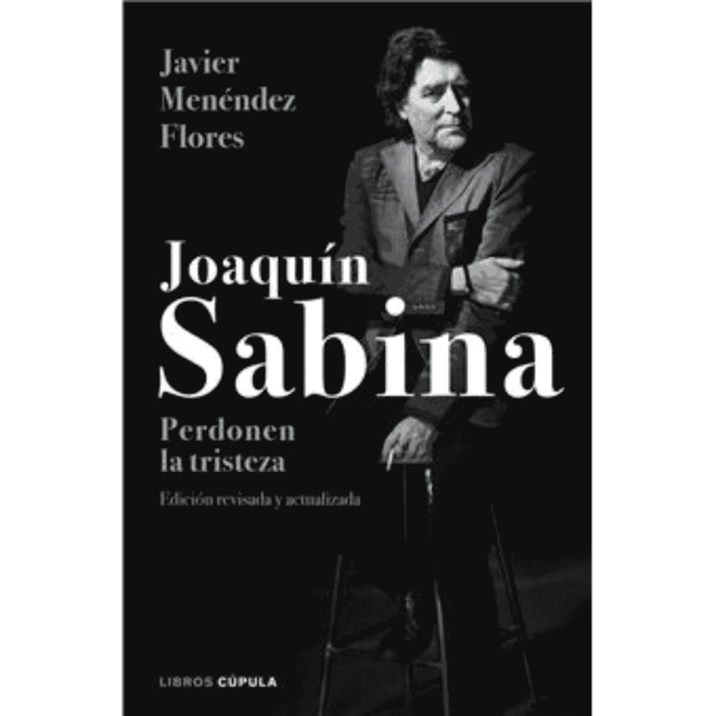 Joaquin Sabina - Libro "Joaquin Sabina. Perdonen la Tristeza" - D2fy - Direct To Fans - Joaquin Sabina