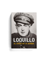 Loquillo - Libro "El chico de la bomba"