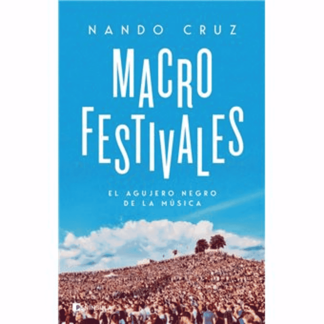 Libro "Macrofestivales" - D2fy - Direct To Fans - Varios