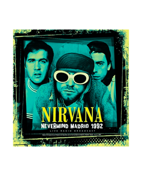 Nirvana - LP Vinilo "Nevermind Madrid 1992" - D2fy - Direct To Fans - D2fy