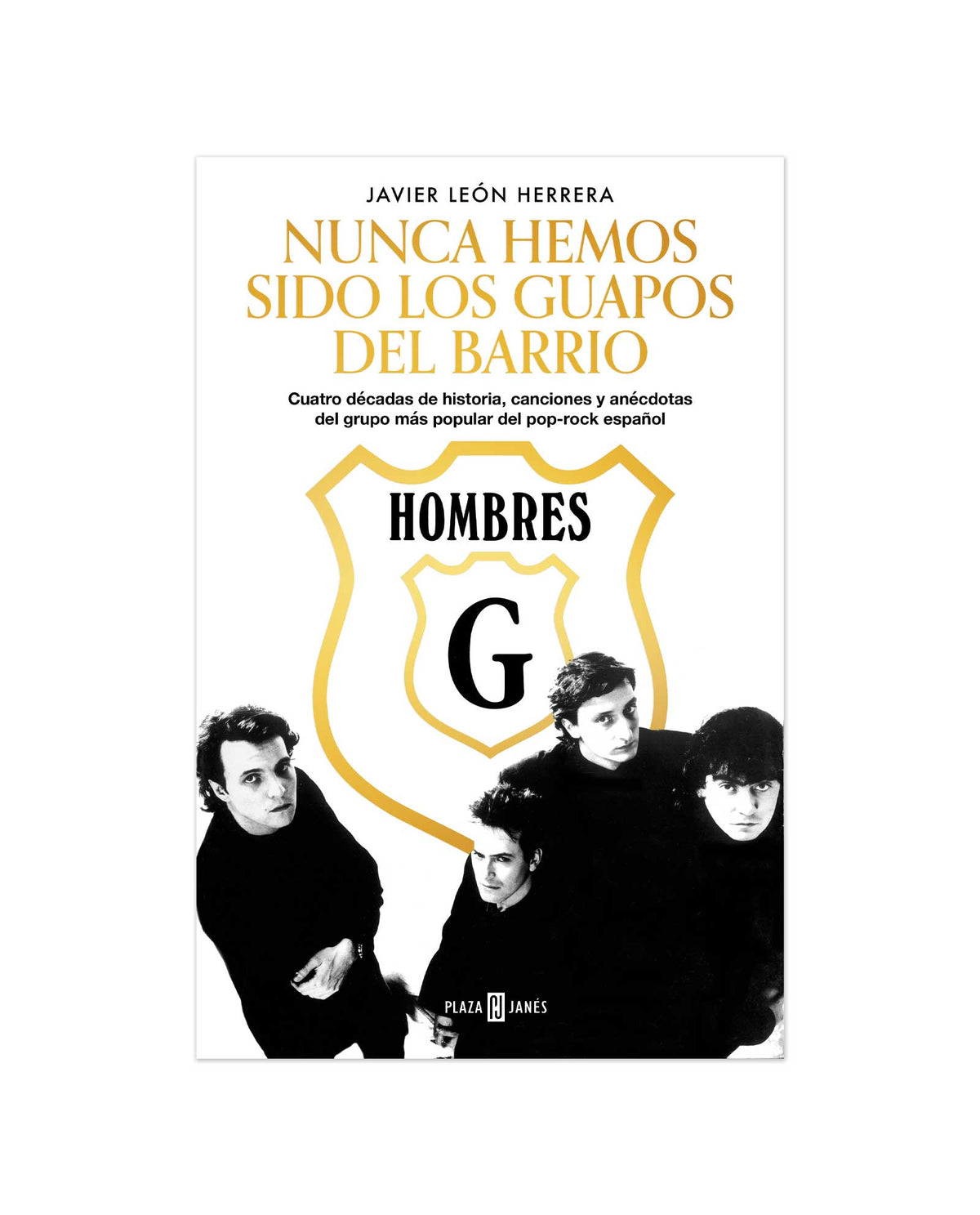 Libro "Hombres G. Nunca hemos sido los guapos del barrio" - Rocktud - Rocktud