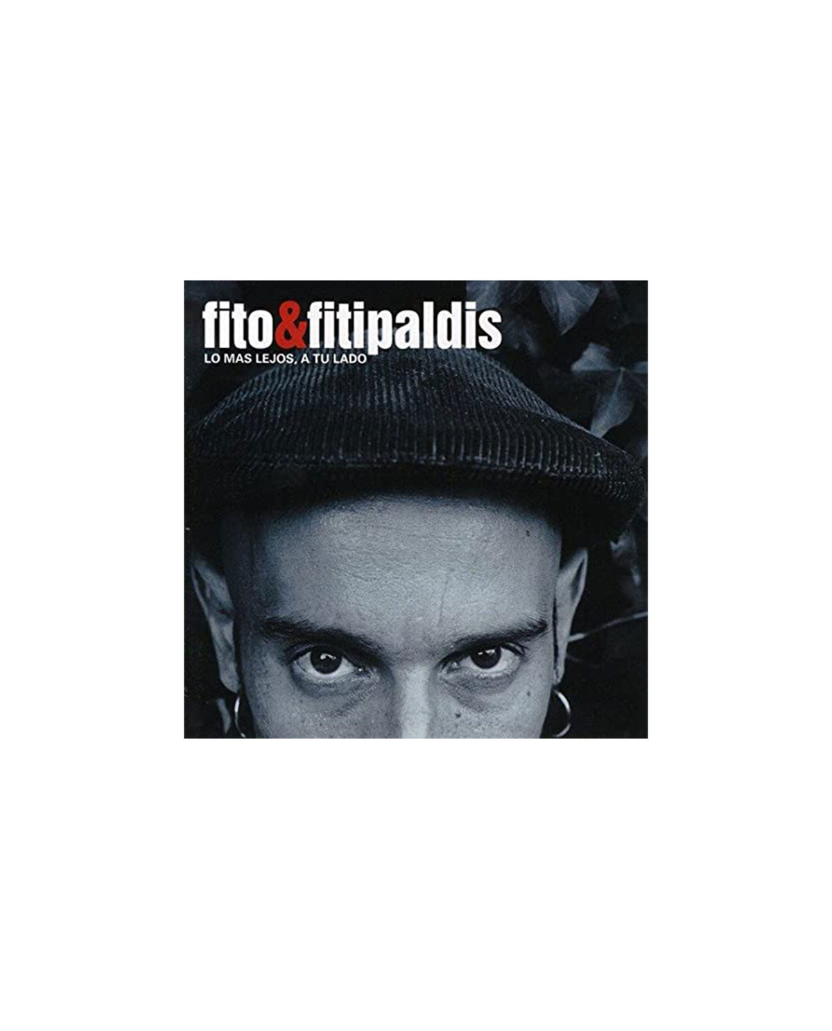 LO MÁS LEJOS A TU LADO – FITO Y FITIPALDIS LP+CD - Rocktud - Fito y Fitipaldis