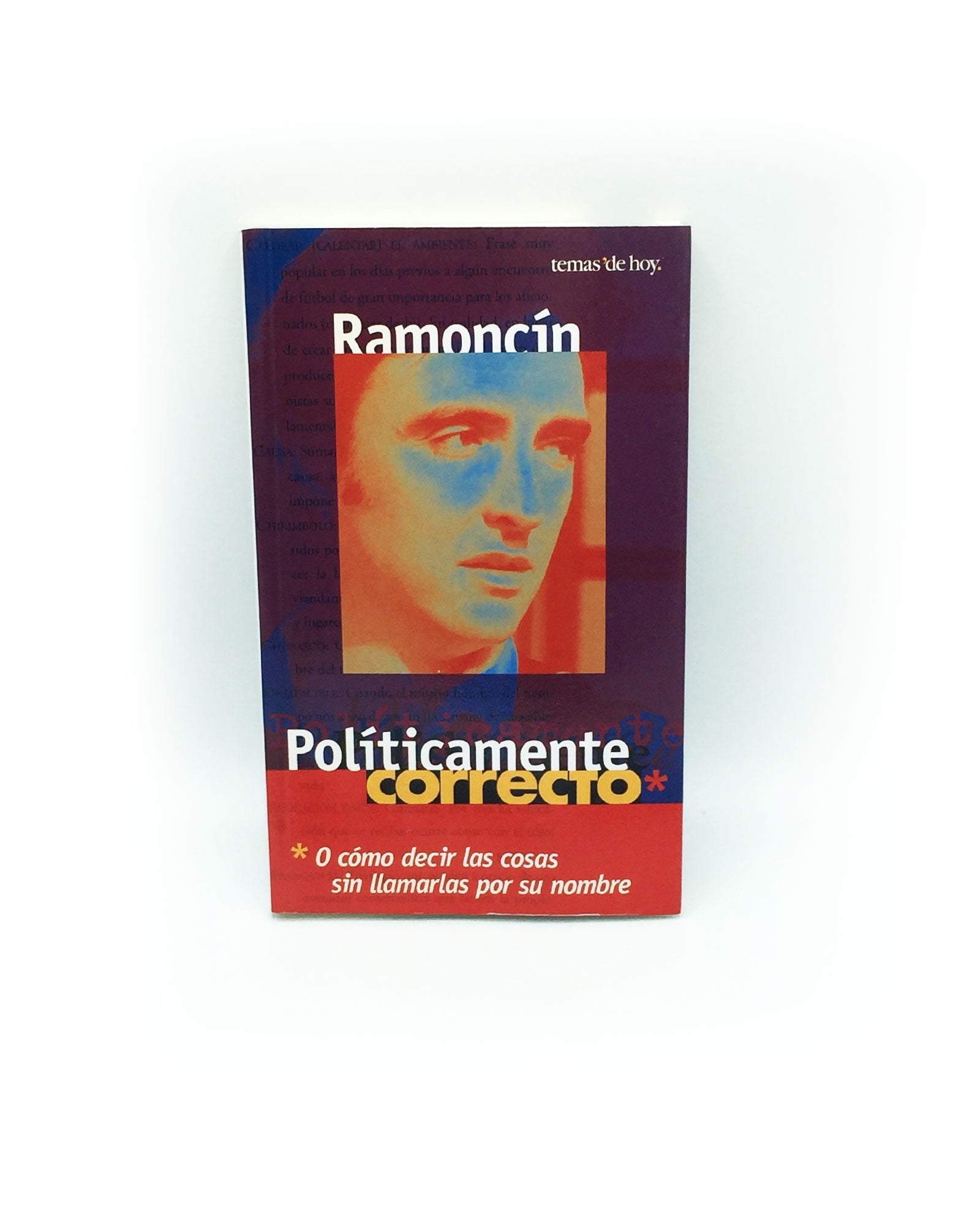 Ramoncín - Libro "Políticamente correcto" - D2fy · Rocktud - Ramoncin